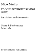 IT GOES WITHOUT SAYING CLARINET/ ELECTRONICS BK/CD cover